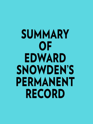 cover image of Summary of Edward Snowden's Permanent Record
